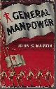  MARTIN, JOHN S., General Manpower