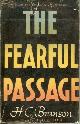 BRANSON, H. C., The Fearful Passage
