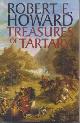 1397808095566 HOWARD, ROBERT E., Treasures of Tartary and Other Heroic Tales