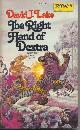 9780879972905 LAKE, DAVID J., The Right Hand of Dextra