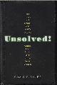 9780691167671 BAUER, CRAIG P., Unsolved! the History and Mystery of the World's Greatest Ciphers from Ancient Egypt to Online Secret Societies