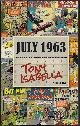 9781934938287 ISABELLA, TONY, July 1963: Volume One