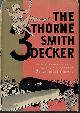  SMITH, THORNE, The Thorne Smith 3 Decker (Omnibus of: The Stray Lamb; Turnabout; Rain in the Doorway)