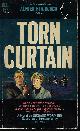  WORMSER, RICHARD (BASED ON SCREENPLAY BY BRIAN MOORE), Torn Curtain