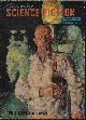  ASTOUNDING (H. BEAM PIPER; SYLVIA JACOBS; JACK WILLIAMSON; FREDRIC BROWN; OLIVER SAARI; RAYMOND Z. GALLUN; MILTON A. ROTHMAN; R. S. RICHARDSON), Astounding Science Fiction: April, Apr. 1951