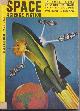  SPACE (H. B. FYFE; MICHAEL SHAARA; PHILIP ST. JOHN - AKA LESTER DEL REY; WALT SHELDON; A. J. BUDRYS; JUDITH MERRIL; LARRY SHAW; LESTER DEL REY; GEORGE O. SMITH), Space Science Fiction: November, Nov. 1952