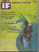  IF (ANDREW J. OFFUTT; C. C. MACAPP; ALAN DIRKSON; PHILIP JOSE FARMER; KEITH LAUMER; E. A. WALTON; LIN CARTER), If Worlds of Science Fiction: July 1967 ("Spaceman")