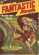  FANTASTIC NOVELS (VICTOR ROUSSEAU; MURRAY LEINSTER; MAX BRAND), Fantastic Novels: May 1949