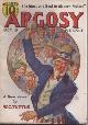  ARGOSY (L. G. BLOCHMAN; W. C. TUTTLE; CHARLES TENNY JACKSON; WAYNE BROOKE; STOOKIE ALLEN; EUSTACE L. ADAMS; PERRY ADAMS; JAMES R. WEBB; BORDEN CHASE; ROBERT E. PINKERTON; PETER KELLY; GEORGE PRESTON; ERIC SHARPE), Argosy Weekly: October, Oct. 9, 1937