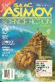  ASIMOV'S (MICHAEL SWANWICK; MICHAEL KALLENBERGER; STEVEN UTLEY; JAMES PATRICK KELLY; LAWRENCE WATT-EVANS; AVRAM DAVIDSON; KATHLEEN ANN GOONAN; KATHE KOJA; ISAAC ASIMOV), Isaac Asimov's Science Fiction: January, Jan. 1991 ("Stations of the Tide")