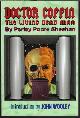 9780978683634 SHEEHAN, PERLEY POORE, Doctor Coffin the Living Dead Man
