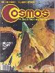  COSMOS (PHYLLIS GOTLEIB; ROBERT BORSKI; BRIAN W. ALDISS; JOE HALDEMAN; RICHARD A. LUPOFF; NORMAN SPINRAD; SHERWOOD SPRINGER; TERENCE DICKINSON), Cosmos: September, Sept. 1977