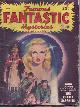  FAMOUS FANTASTIC MYSTERIES (JOHN TAINE - AKA ERIC TEMPLE BELL; MURRAY LEINSTER), Famous Fantastic Mysteries: August, Aug. 1948 ("the Purple Sapphire")