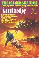  FANTASTIC (JACK DANN; PARKE GODWIN; RICHARD A. LUPOFF; ROBERT F. YOUNG; MICHAEL F.X. MILHAUS; DARRELL SCHWEITZER), Fantastic Stories: September, Sept. 1977