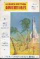  SCIENCE FICTION ADVENTURES (WYNNE WHITEFORD; NELSON SHERWOOD; ARTHUR SELLINGS; GEORGE CHAILEY), Science Fiction Adventures: No. 6, January, Jan. 1959