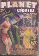  PLANET (GARDNER F. FOX; RAYMOND F. JONES; EMMETT MCDOWELL; CARL JACOBI; CARL SELWYN; BASIL WELLS; TOM PACE; BRYCE WALTON; LARRY STERNIG), Planet Stories: Winter 1946