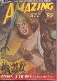  AMAZING (ALEXANDER BLADE; S. M. TENNESHAW; RUBBERT CARLIN; GUY ARCHETTE - AKA CHESTER S. GEIER; ROBERT MOORE WILLIAMS; GROVER KENT; GEORGE GRAUMAN), Amazing Stories: June 1949