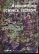  ASTOUNDING (JACK VANCE; JOHN A. SENTRY - AKA ALGIS BUDRYS; G. C. EDMONDSON; MURRAY LEINSTER; ERIC FRANK RUSSELL), Astounding Science Fiction: September, Sept. 1955