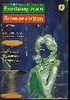  F&SF (DANIEL F. GALOUYE; K. M. O'DONNELL; R. C. FITZPATRICK; BRUCE MCALLISTER; LARRY BRODY; MIRIAM ALLEN DEFORD; LARRY EISENBERG; RON GOULART), The Magazine of Fantasy and Science Fiction (F&Sf): April, Apr. 1968