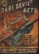  DARE-DEVIL ACES (DANIEL WINTERS; RAY P. SHOTWELL; WILLIAM PORTER; ROBERT SIDNEY BOWEN; O. B. MYERS; DUSTY DOWST; FREDERICK BLAKESLEE), Dare-Devil Aces: January, Jan. 1942