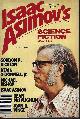  ASIMOV'S (KEVIN O'DONNELL, JR.; MARTIN GARDNER; J. P. BOYD; ISAAC ASIMOV; JOHN SHIRLEY; MICHAEL BISHOP; JOAN VINGE; DEAN MCLAUGHLIN; ELIZABETH A. LYNN; SUSAN CASPAR; JACK C. HALDEMAN II; CHET GOTTFRIED), Isaac Asimov's Science Fiction: Summer 1977