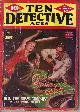  TEN DETECTIVE ACES (G. T. FLEMING-ROBERTS; L. W. CARMICHAEL; TOM MARVIN; ALAN BARRISTER; WILLIAM ROUGH; ZACHARY GOOD; JOE ARCHIBALD; LARRY STERNIG & WILLIAM C. GAULT; REX WHITECHURCH; VERNE CHUTE; FRANCIS K. ALLAN), Ten Detective Aces: September, Sept. 1944