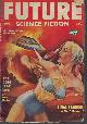  FUTURE (GENE HUNTER; ALAN E. NOURSE; WALLACE WEST; HUNT COLLINS; JAMES BLISH; H. B. FYFE; DAVE DRYFOOS), Future Science Fiction: September, Sept. 1952