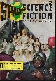  SPACE (CARL JACOBI; ADAM CHASE; TEDD THOMEY; JOHN JAKES; WINSTON K. MARKS; MILTON LESSER; MACK REYNOLDS; PHILIP LATHAM -AKA R. S. RICHARDSON; CHARLES ERIC MAINE; RUSS WINTERBOTHAM; MARK MALLORY), Space Science Fiction: Spring 1957