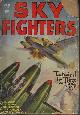  SKY FIGHTERS (LOUIS L'AMOUR; O. B. MYERS; ROBERT S. FENTON; JOSEPH BLAUFOX; ARCH WHITEHOUSE; JOE ARCHIBALD), Sky Fighters: Winter 1948