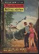  F&SF (ROBERT A. HEINLEIN; ROBERT ABDERNATHY; GORDON R. DICKSON; MICHAEL SHAARA; LESLIE CHARTERIS; ANDRE NORTON; LEVI CROW - AKA MANLY WADE WELLMAN; RUTH LAURA WAINWRIGHT; T. S. WATT), The Magazine of Fantasy and Science Fiction (F&Sf): June 1954 ("Star Lummox - Vt "Star Beast")