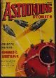  ASTOUNDING (E. E. "DOC" SMITH; DON A. STUART - AKA JOHN W. CAMPBELL; DOW ELSTAR AND ROBERT S. MCCREADY; JON FORMAN; MANLY WADE WELLMAN; RAYMOND Z. GALLUN; THORNTON AYRE; R. DEWITT MILLER; JOHN W. CAMPBELL, JR.), Astounding Stories: October, Oct. 1937 ("Galactic Patrol")