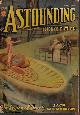  ASTOUNDING (JACK WILLIAMSON; EDWARD E. SMITH, PH.D.; NAT SCHACHNER; KENT CASEY; CLIFTON B. KRUSE; R. R. WINTERBOTHAM; JOHN VICTOR PETERSON; SPENCER LANE - AKA KRUSE; M. SCHERE; THOMAS CALVERT MCCLARY), Astounding Science-Fiction: May 1938 ("the Legion of Time"; "Three Thousand Years!")