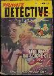  PRIVATE DETECTIVE (PAUL KOLTON; BRYCE WALTON; PAUL CLANE; GERALD JAMES; H. C. BUTLER; CHARLES H. BARKER; JOHN KANE; RAY MCCLELLAND; ADOLPHE BARREAUX), Private Detective: April, Apr. 1949