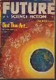  FUTURE (KRIS NEVILLE; IRVING E. COX, JR.; HARRY WARNER, JR.; ALGIS BUDRYS; CHARLES DYE; MACK REYNOLDS; ROBERT K. OTTOM; RAYMOND E. BANKS), Future Science Fiction: September, Sept. 1953