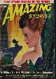  AMAZING (CRAIG BROWNING - AKA ROGER P. GRAHAM; ALFRED COPPEL; P. F. COSTELLO; ROBERT MOORE WILLIAMS; ROG PHILLIPS - AKA ROGER P. GRAHAM; FRANCES M. DEEGAN; PETER WORTH; ROBERT ABERNATHY; GERALD VANCE; AUGUST DERLETH), Amazing Stories: June 1950