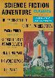  SCIENCE FICTION ADVENTURES CLASSICS (ISAAC ASIMOV; EDMOND HAMILTON; ELLIS PARKER BUTLER; RAY CUMMINGS; DAVID H. KELLER; NEIL R. JONES; ROBERT BLOCH; RAYMOND Z. GALLUN; H. B. CARLETON), Science Fiction Adventure Classics: No. 8, Fall 1969