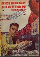  SCIENCE FICTION QUARTERLY (ROBERT RANDALL - AKA ROBERT SILVERBERG & RANDALL GARRETT; IRVING E. COX, JR.; ROBERT ABERNATHY; BASIL WELLS; CAROL EMSHWILLER; RUSS WINTERBOTHAM; RICHARD WILSON), Science Fiction Quarterly: May 1956