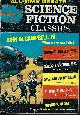  SCIENCE FICTION CLASSICS (JOHN W. CAMPBELL, JR.; H. HYATT VERRILL; OTIS ADELBERT KLINE; EDWIN K. SLOAT; MILES J. BREUER, MD; DAVID H. KELLER, MD), Science Fiction Classics: No. 2, Fall 1967