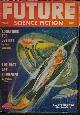  FUTURE SCIENCE FICTION (JOHN BERRYMAN; WALLACE WEST; LESTER DEL REY; MAURICE RABOID; BEN SINGER; L. SRAPGUE DE CAMP; H. CHARLES BLAIR), Future Science Fiction: May 1952