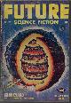  FUTURE (GORDON R. DICKSON; JACK VANCE; CHARLES DYE; RICHARD WILSON; DAVID GRINNELL - AKA DONALD A. WOLLHEIM; PHILIP LATHAM; KATHERINE MACLEAN; ROBERT W. LOWNDES; ROBERT A. MADLE), Future Science Fiction: July 1953