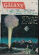  GALAXY (POUL ANDERSON; ARTHUR SELLINGS; DAMON KNIGHT; J. W. GROVES; PHILIP JOSE FARMER; GORDON R. DICKSON; ROGER ZELAZNY; HARRY HARRISON; BEN BOVA & MYRON R. LEWIS; WILLY LEY), Galaxy Science Fiction: June 1964