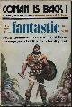  FANTASTIC (L. SPRAGUE DE CAMP & LIN CARTER; GORDON EKLUND; JACK C. HALDEMAN II; ALEXEI & CORY PANSHIN; WESSO; ALEXEI & CORY PANSHIN), Fantastic Stories: July 1973