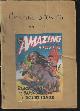  AMAZING (EDGAR RICE BURROUGHS; JAMES NORMAN; DAVID V. REED; WILLIAM P. MCGIVERN; DUNCAN FARNSWORTH; MILTON KALETSKY), Amazing Stories: June 1941 ("Black Pirates of Barsoom")