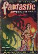  FANTASTIC ADVENTURES (GEOFF ST. REYNARD - AKA ROBERT W. KREPPS; LEE FRANCIS; WARREN KASTEL; CHARLES RECOUR; CRAIG BROWNING - AKA ROG PHILLIPS; JOHN & DOROTHY DECOURCY; ANTHONY B. OTT; BERKELEY LIVINGSTON), Fantastic Adventures: January, Jan. 1950