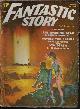  FANTASTIC STORY (DAVID H. KELLER; H. B. FYFE; L. SPRAGUE DE CAMP; MACK REYNOLDS; ROBER MOORE WILLIAMS; WESLEY ARNOLD; GORDON A. GILES; CHARLES FORT), Fantastic Story: Winter 1952