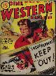  DIME WESTERN (WALT COBURN; LES SAVAGE, JR.; HARRY F. OLMSTEAD; FRANK BONHAM; TOM W. BLACKBURN; RUBY LA VERTE THOMSON; TOM ROAN; CEDRIC W. WINDAS, Dime Western Magazine: February, Feb. 1945