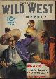  WILD WEST WEEKLY (WALKER TOMPKINS; ED EARL REPP; CLIFF MACON; CLAY STARR; ANSON HARD; FREDRIC SINCLAIR; HARVEY MADDUX), Wild West Weekly: November, Nov. 1, 1941