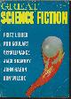  GREAT SCIENCE FICTION (FRITZ LEIBER; RON GOULART; DON WILCOX; O. H. LESLIE; JOHN HAGAN; JACK SHARKEY; GERALD VANCE), Great Science Fiction: No. 6 (1967)