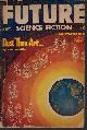  FUTURE (KRIS NEVILLE; IRVING E. COX, JR.; HARRY WARNER, JR.; ALGIS BUDRYS; CHARLES DYE; MACK REYNOLDS; ROBERT K. OTTOM; RAYMOND E. BANKS), Future Science Fiction: September, Sept. 1953