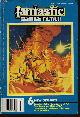 FANTASTIC (DARRELL SCHWEITZER; STEVE FABIAN; THEA CARVEL; ISRAEL O'ROURKE; FRANK C. GUNDERLOY, JR.; EDWARD UCHNO; MARVIN KAYE; DAVE STOVER), Fantastic Science Fiction: April, Apr. 1980
